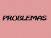 Problemas